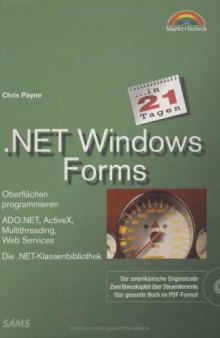 .NET Windows Forms in 21 Tagen . Oberflächen programmieren  