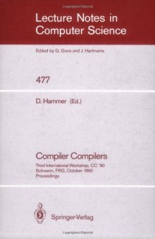 Compiler Compilers: Third International Workshop, CC '90 Schwerin, FRG, October 22–24, 1990 Proceedings