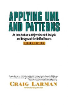 Applying Uml And Patterns An Introduction To Object-Oriented Analysis And Design And The Unified Process