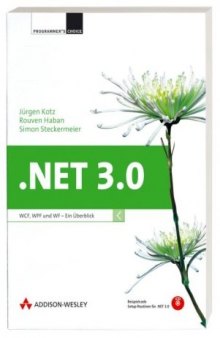 .NET 3.0. WPF, WCF und WF - ein Überblick