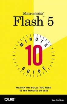 10 Minute Guide to Macromedia Flash 5