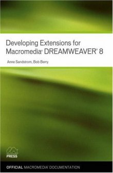 Developing Extensions for Macromedia Dreamweaver 8