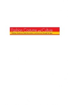 Fashion, Costume and Culture / Vol.1-5. Modern World 1900 to 1945