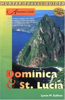 Adventure Guide to Dominica & St. Lucia (Hunter Travel Guides)