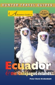 Adventure Guide to Ecuador & the Galapagos Islands (Hunter Travel Guides)