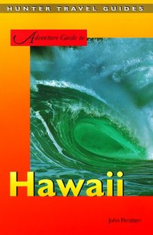 Adventure Guide to Hawaii  (Hunter Travel Guides)