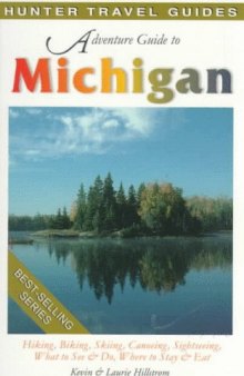 Adventure Guide to Michigan (Hunter Travel Guides)