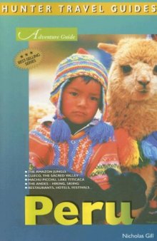 Adventure Guide to Peru (Hunter Travel Guides)
