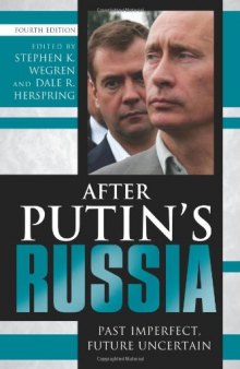 After Putin's Russia: past imperfect, future uncertain