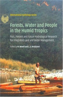 Forests, Water and People in the Humid Tropics: Past, Present and Future Hydrological Research for Integrated Land and Water Management (International Hydrology Series)