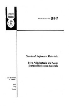 Standard Reference Materials: Boric Acid; Isotopic and Assay Standard Reference Materials