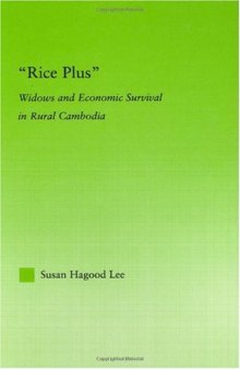 'Rice Plus': Widows and Economic Survival in Rural Cambodia (New Approaches in Sociology)