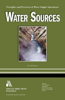 Water Sources: Principles and Practices of Water Supply Operations Volume 1