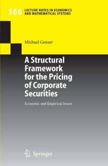 A Structural Framework for the Pricing of Corporate Securities