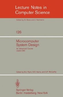 Microcomputer System Design: An Advanced Course Trinity College Dublin, June 1981