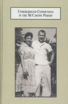 Underground Communists in the Mccarthy Period: A Family Memoir