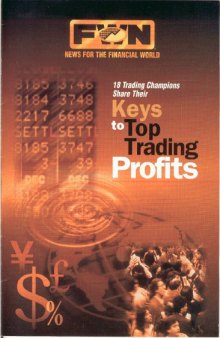 18 Trading Champions Share Their Keys To Top Trading Profits