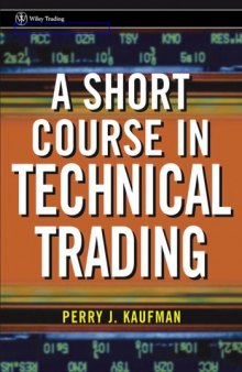 A Short Course in Technical Trading (Wiley Trading)