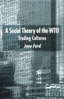 A Social Theory of the WTO: Trading Cultures