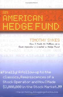 An American hedge fund: how I made $2 million as a stock operator & created a hedge fund