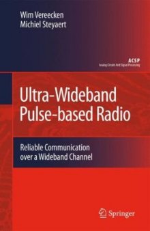 Ultra-Wideband pulse-based radio: reliable communication over a wideband channel
