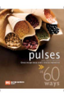 60 Ways Pulses. Great Recipe Ideas with a Classic Ingredient