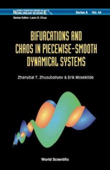 Bifurcations and Chaos in Piecewise-Smooth Dynamical Systems: Applications to Power Converters, Relay and Pulse-Width Modulated Control Systems, and Human ... Series on Nonlinear Science, Series a)