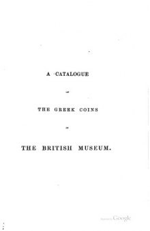 A Catalogue of Greek Coins in the British Museum: Pontus, Paphlagonia, Bithynia and the Kingdom of Bosporus