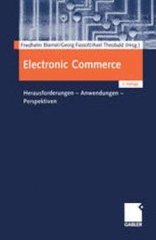 Electronic Commerce: Herausforderungen — Anwendungen — Perspektiven