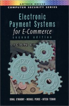 Electronic Payment Systems for E-Commerce