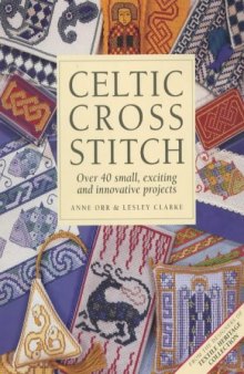 Celtic Cross Stitch (Кельтская вышивка)