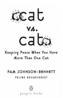Cat vs. Cat: Keeping Peace When You Have More Than One Cat