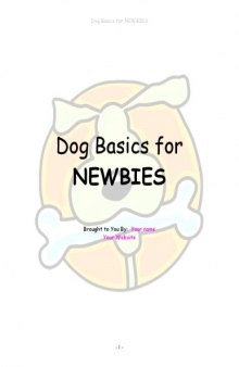 Dog Basics for NEWBIES