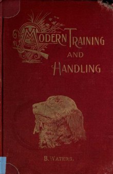 Modern training and handling