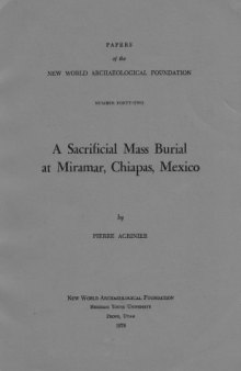 A sacrificial mass burial at Miramar, Chiapas, Mexico