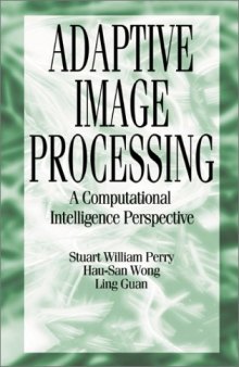 Adaptive image processing: a computational intelligence perspective