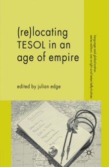 (Re-)Locating TESOL in an Age of Empire (Language and Globalization)