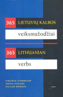 365 lietuvių kalbos veiksmažodžiai / 365 Lithuanian Verbs