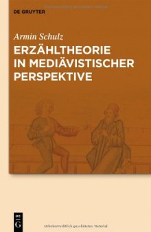 Erzähltheorie in mediävistischer Perspektive, hg. Manuel Braun, Alexandra Dunkel, Jan-Dirk Müller