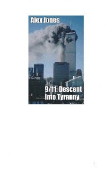 911 - Decent into Tyranny