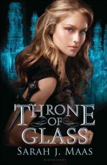 1 Throne of Glass