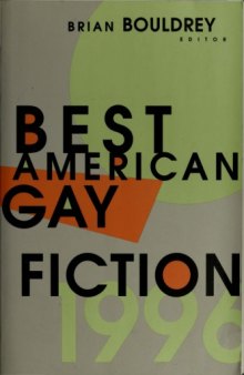 Best American Gay Fiction 1