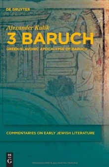 3 Baruch: Greek-Slavonic Apocalypse of Baruch (Commentaries on Early Jewish Literature)