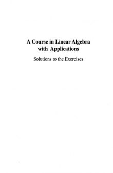 A Course in Linear Algebra with Applications: Solutions to the Exercises