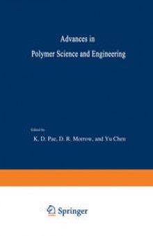 Advances in Polymer Science and Engineering: Proceedings of the Symposium on Polymer Science and Engineering held at Rutgers University, October 26–27, 1972