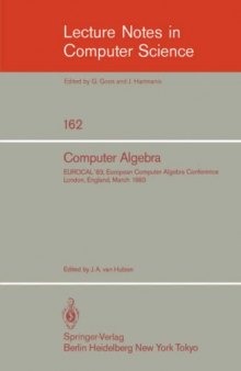 Computer Algebra: EUROCAL'83, European Computer Algebra Conference London, England, March 28–30, 1983 Proceedings