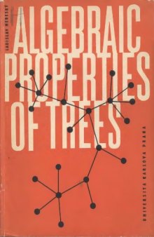 Algebraic properties of trees