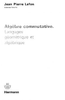 Algebre commutative: langages geometrique et algebrique