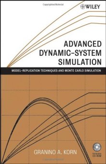 Advanced dynamic-system simulation: model-replication techniques and Monte Carlo simulation