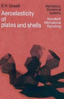 Aeroelasticity of Plates and Shells (Mechanics: Dynamical Systems)